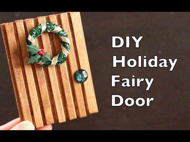 DIY Holiday Craft Idea | Christmas Fairy Door Tutorial