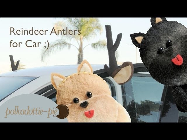 DIY Reindeer Antlers for Car - PolkadottiePie Felt Craft Tutorial