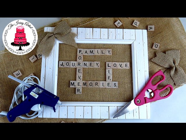 DIY Scrabble Tile Picture Frame - How To Crafts With The Icing Artist