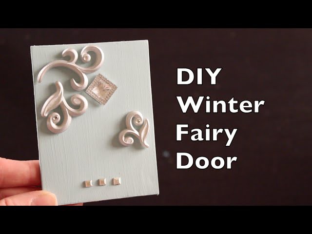 DIY Tutorial On How To Make A Home Decor Winter Fairy Door