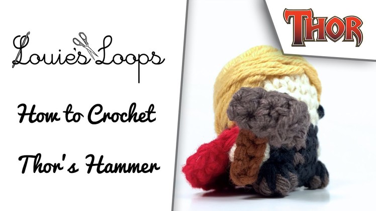 How to Crochet Thor's Hammer