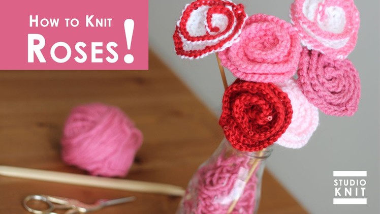 How to Knit Rose Flowers: Mother's Day DIY Gift Idea