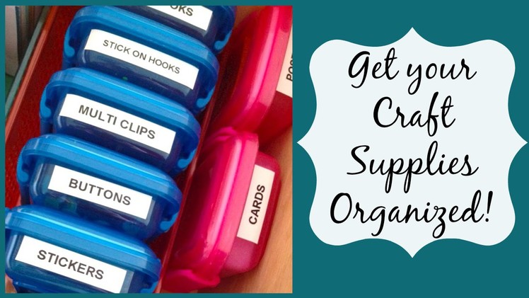 How to:  Small Space Craft Supply Organization