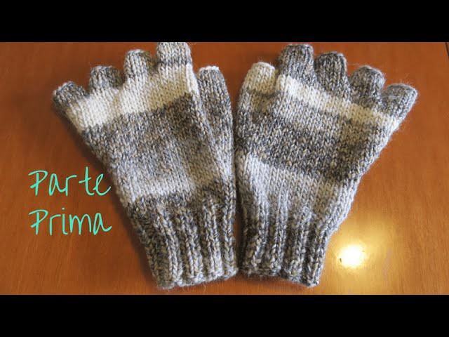 KNITTING TUTORIAL MEZZI GUANTI DA UOMO A MAGLIA | how to knit gloves PARTE 1°