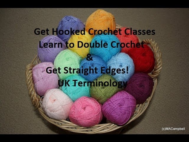 Learn to Double Crochet in UK Terminology  How to Double Crochet & How to work in STRAIGHT edges