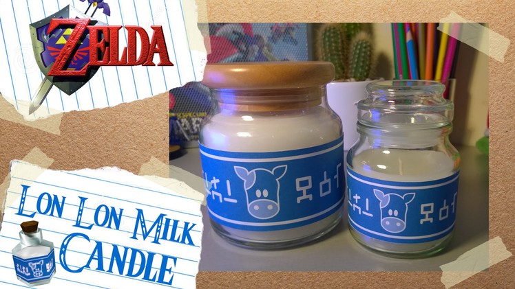 Lon Lon Milk Candle DIY Tutorial