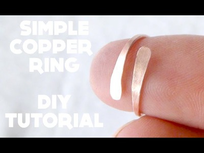 Simple Copper Ring -  DIY Tutorial