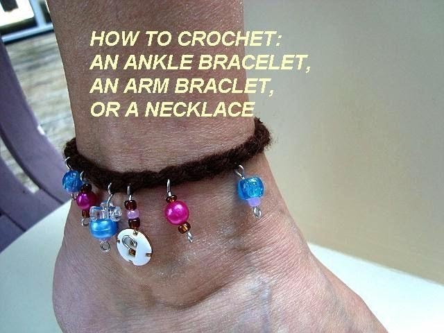 CROCHET ANKLE BRACELET, how to diy, kid crafts, group activity, camp activity, girl guides