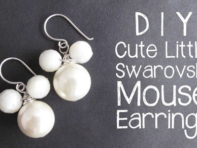 DIY Swarovski beaded mouse earrings