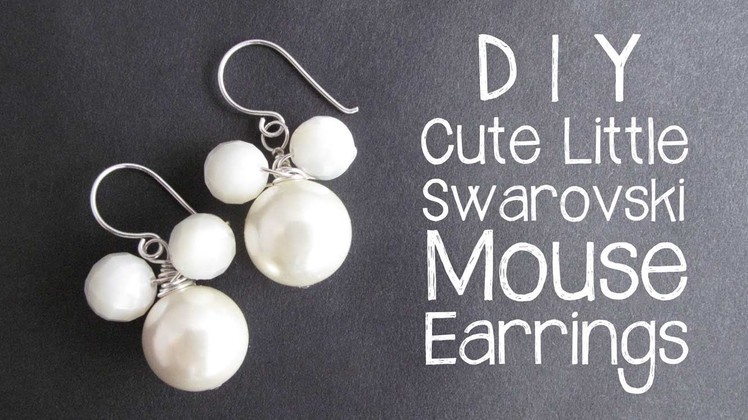 DIY Swarovski beaded mouse earrings