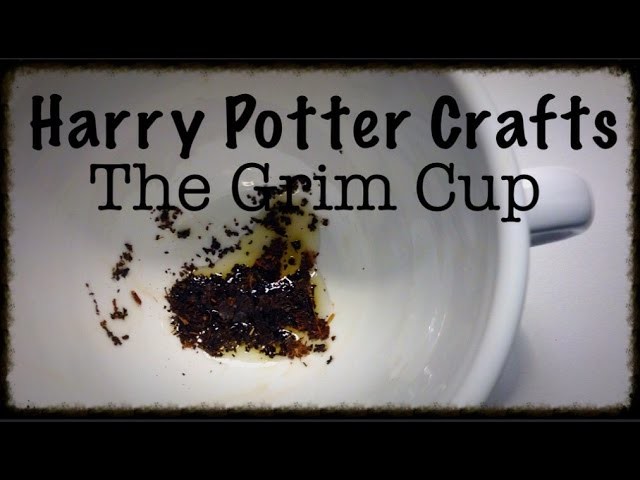 Harry Potter Crafts: The Grim Cup