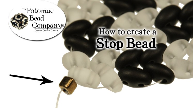 How To Make and Use a Stop Bead