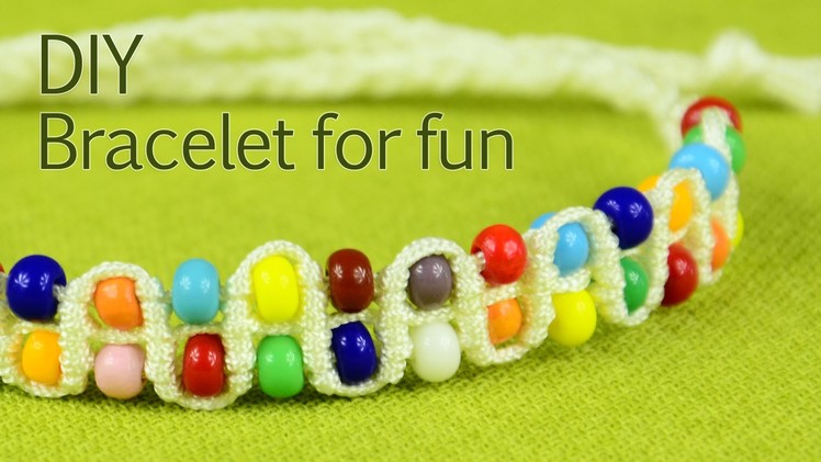 Make Beaded Bracelet for Fun - Tutorial