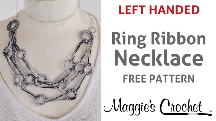 Spangle Ring Ribbon Necklace Free Pattern (No Knit, No Crochet) - Left Handed