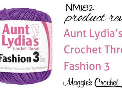 Aunt Lydias Crochet Thread Fashion 3 Product Review NM182