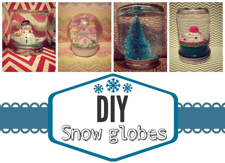 DIY Snow Globes| Owlbeteen