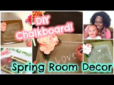 DIY SPRING ROOM DECOR! || Easy DIY Chalkboard