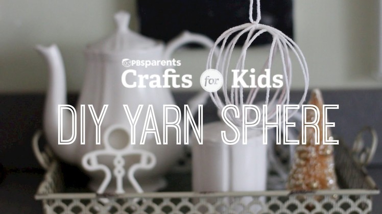 DIY Yarn Snowballs | Crafts for Kids | PBS Parents