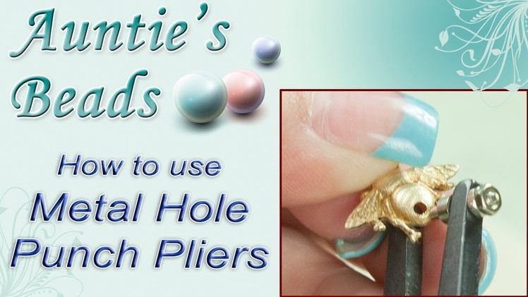 Karla Kam - How to use Metal Hole Punch Pliers