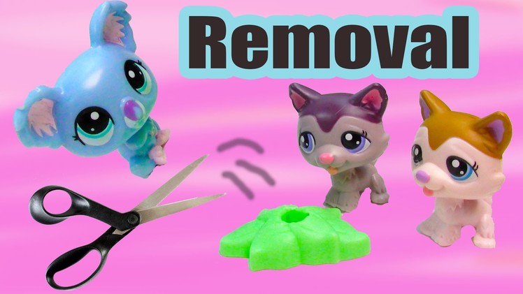 LPS DIY Removing Littlest Pet Shop Mcdonalds's Happy Meal Toys From Stands Tutorial
