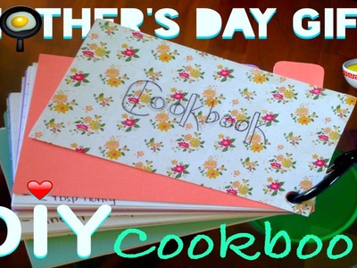 Mother's Day gift: DIY cookbook