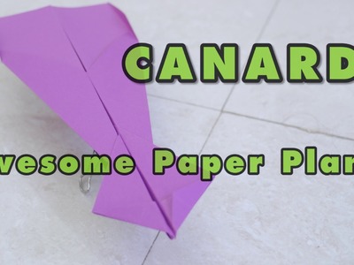 Paper Plane Canard  - Tutorial paper airplane super canard origami