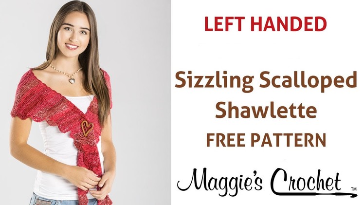 Sizzling Scalloped Shawlette Free Crochet Pattern - Left Handed