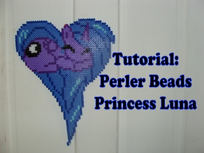 TUTORIAL: Princess Luna FiM - Perler Beads DIY