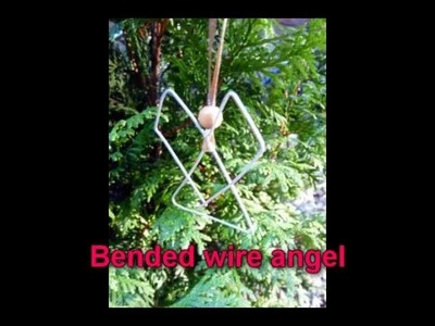 Craft ideas for Christmas - Bended wire angel