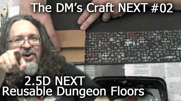 D&D NEXT Reusable Dungeon Floors (DM's Craft NEXT #2)