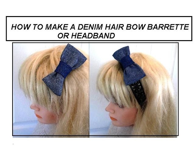 DIY  DENIM HAIR BOW OR HEADBAND, Back to school hair accessories, recycled jeans,
