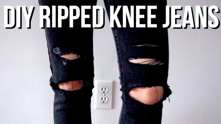 DIY DESTROYED RIPPED KNEE JEANS