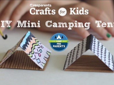 DIY Mini Tents | Crafts for Kids | PBS Parents