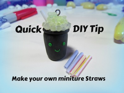DIY Quick Tip: Make your own miniture straws for cup charms :D