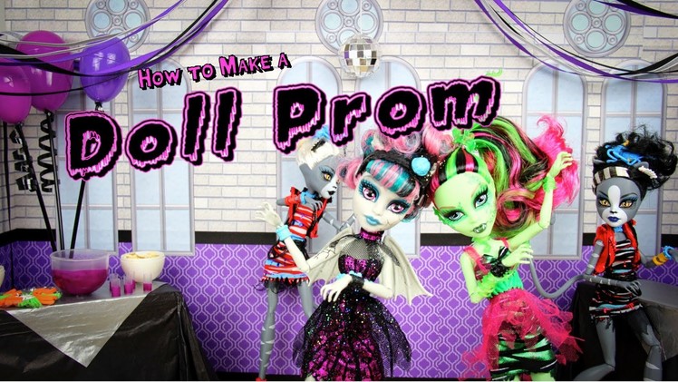 How to Make a Doll Prom - Doll Crafts