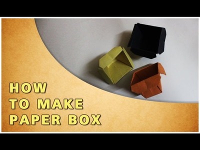 ORIGAMI | HOW TO MAKE PAPER BOX | TRADITIONAL PAPER TOY