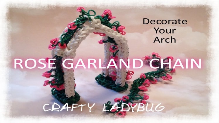 Rainbow Loom EASY ROSE GARLAND CHAIN BRACELET Tutorial by Crafty Ladybug. Wonder Loom, DIY LOOM