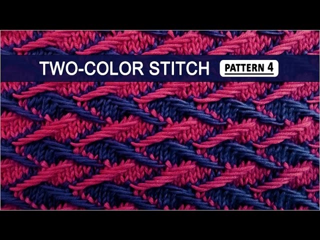Two-color Stitch Pattern #4 - 3.22.2015