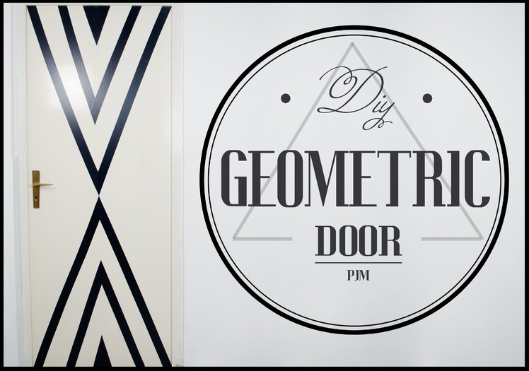DIY Room Decor - Geometric Door - PJM (Coll. con EnglishRoseAddicted)