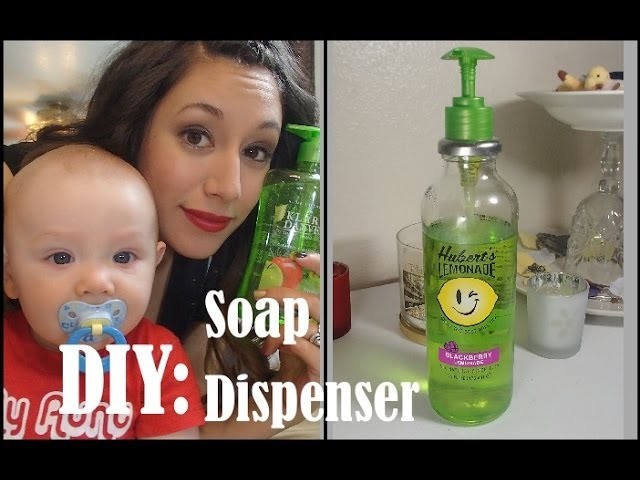 DIY: Soap Dispenser(Snapple Bottle)