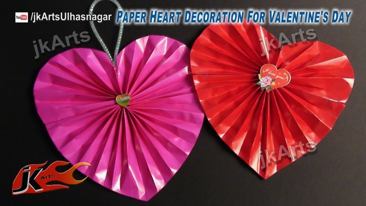 HOW TO: Make Paper Heart Decoration for Valentine's Day - JK Arts 476