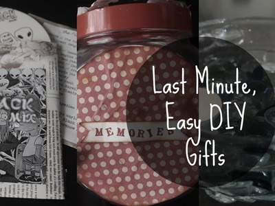 Last Minute, Easy DIY Gifts