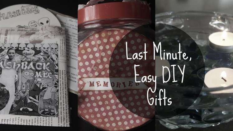 Last Minute, Easy DIY Gifts