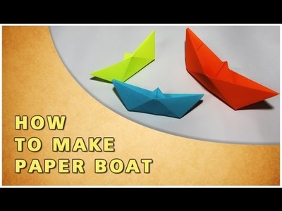 ORIGAMI | HOW TO MAKE PAPER BOAT | TRADITIONAL PAPER TOY