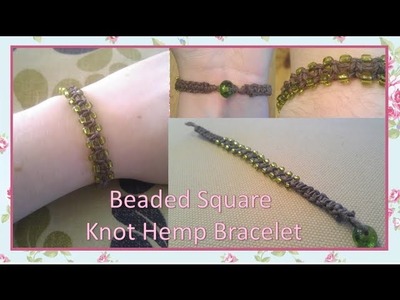 Beaded Square Knot Hemp Bracelet Tutorial