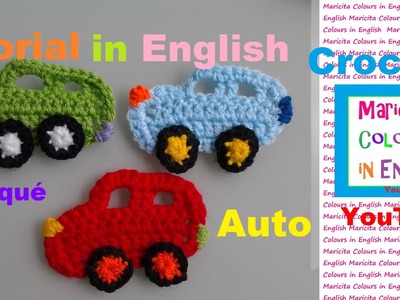 Crochet Free Tutorial "Cars" Free Pattern ! Applique by Maricita Colours in English