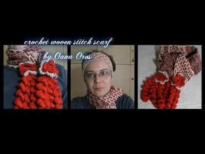 Crochet scarf with the woven stitch