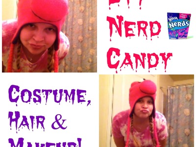 (DIY) Nerd Candy, Costume, Hair & Makeup!