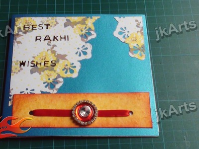 DIY Rakhi Greeting Card for Raksha Bandhan JK Arts 309