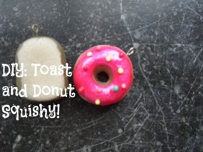 DIY: Toast & Donut Squishy Clay tutorial!